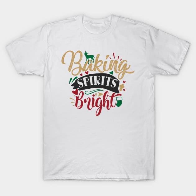 Baking Spirits Bright T-Shirt by Peach Lily Rainbow